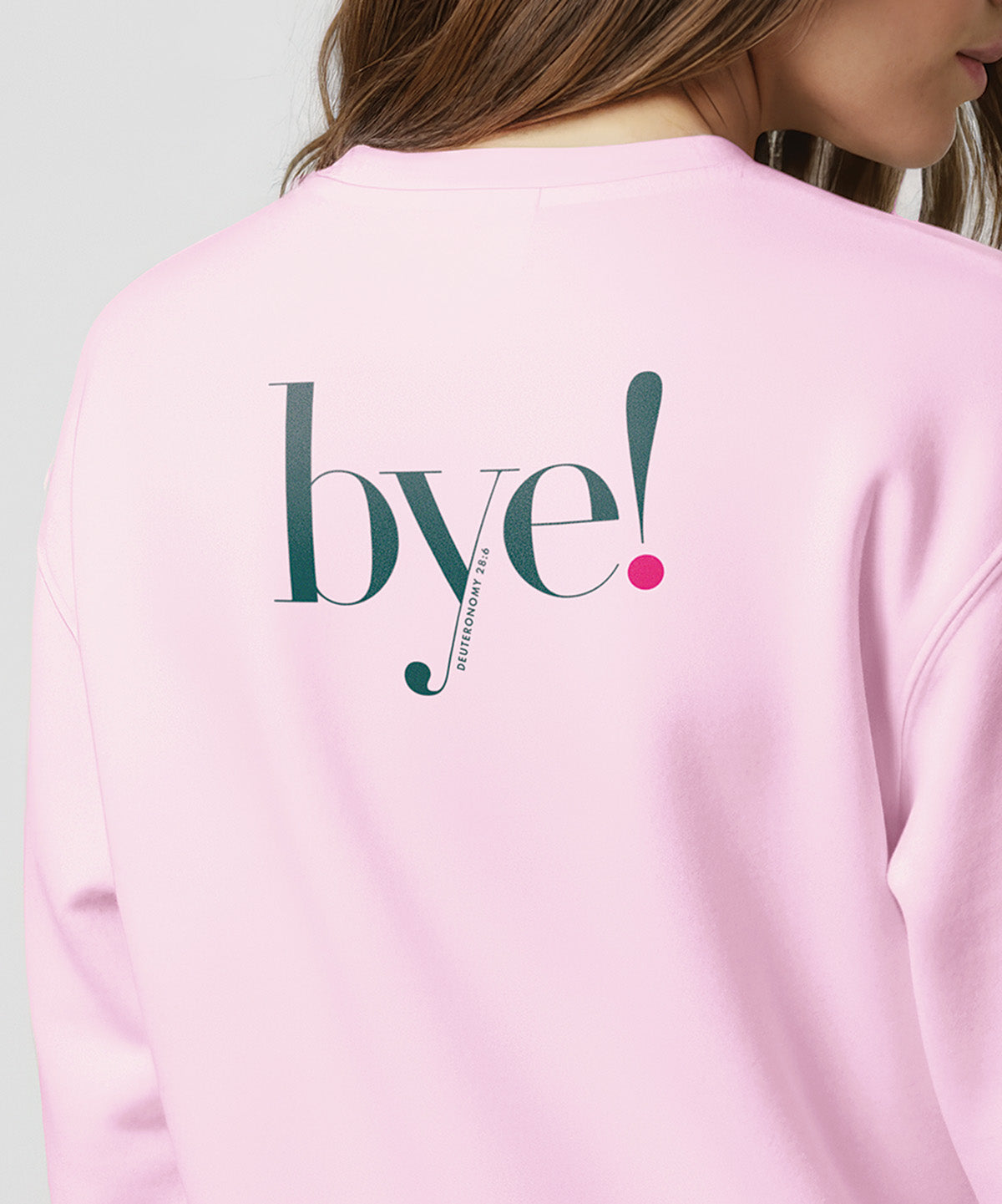 Hi!/Bye! Sweatshirt