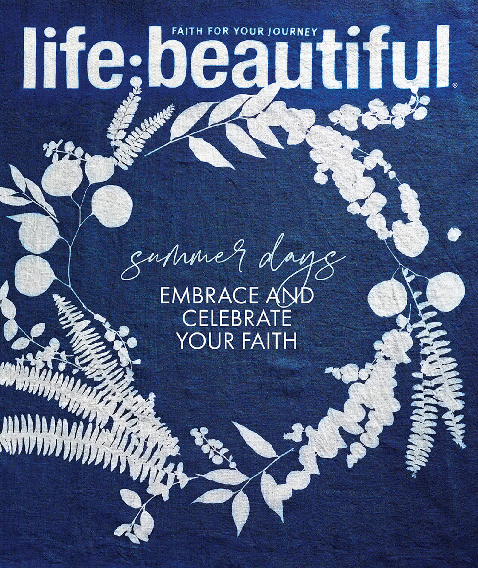 Life:Beautiful Magazine, Summer 2023
